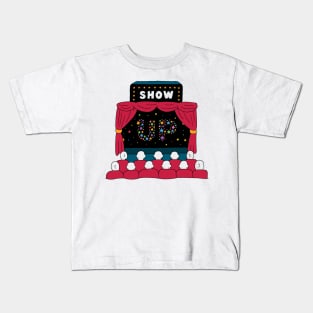 Show Up Kids T-Shirt